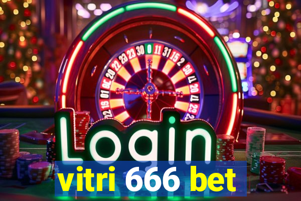 vitri 666 bet